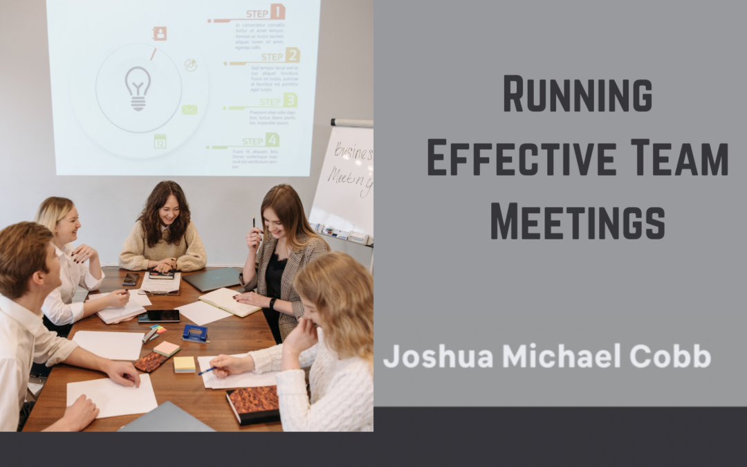 Running Effective Team Meetings