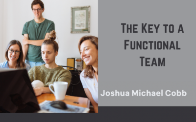 The Key to a Functional Team